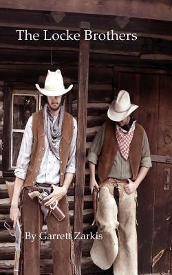 The Locke Brothers by Zarkis, Garrett