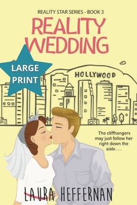 Reality Wedding by Heffernan, Laura