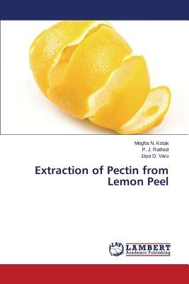 Extraction of Pectin from Lemon Peel by Kotak Megha N.