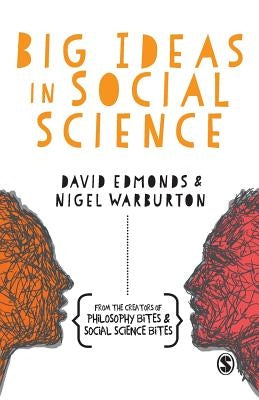 Big Ideas in Social Science by Edmonds, David