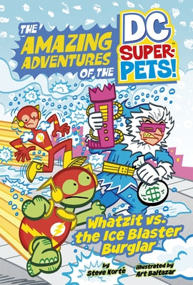 Whatzit vs. the Ice Blaster Burglar by Korté, Steve