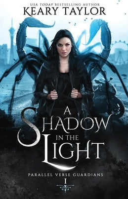 A Shadow in the Light by Taylor, Keary