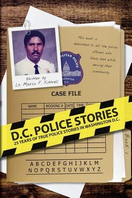 DC Police Stories 1 by Kittrell, Marco F.