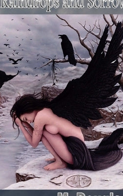 Raindrops and Sorrow by Douglas, M.
