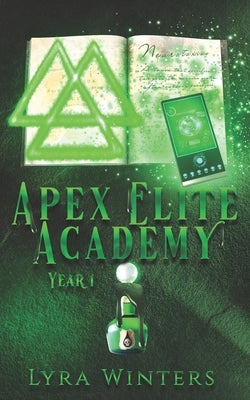 Apex Elite Academy: Year 1 by Winters, Lyra