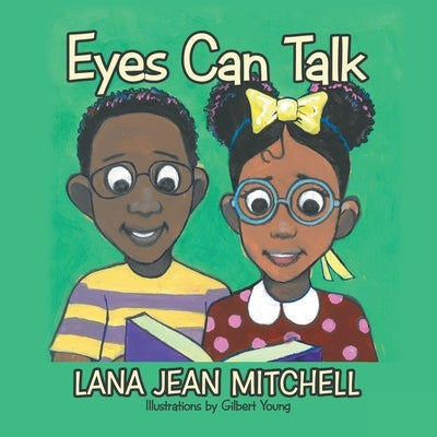 Eyes Can Talk by Mitchell, Lana Jean