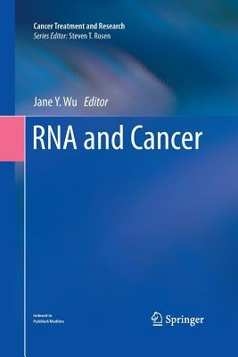 RNA and Cancer by Wu, Jane Y.