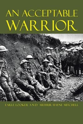 An Acceptable Warrior by Earle Looker