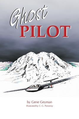 Ghost Pilot by Geyman, Gene