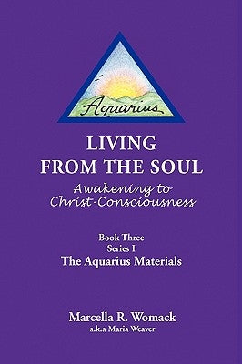 Living from the Soul by Womack, Marcella R.