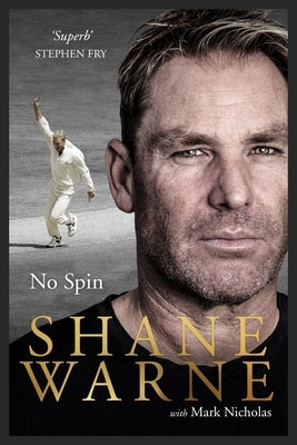 No Spin by Warne, Shane