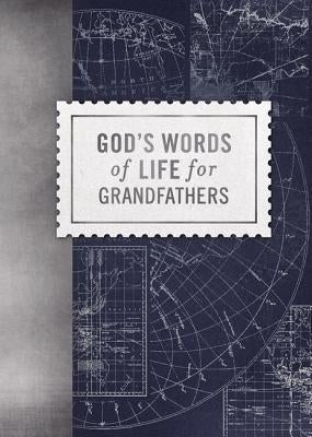 God's Words of Life for Grandfathers by Zondervan