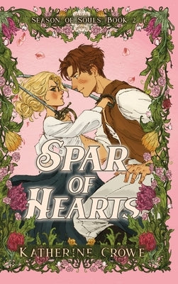 Spar of Hearts: Werewolf and Vampire Rivals to Lovers Romantasy by Crowe, Katherine