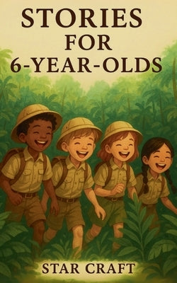 Stories for 6-Year-Olds by Craft, Star