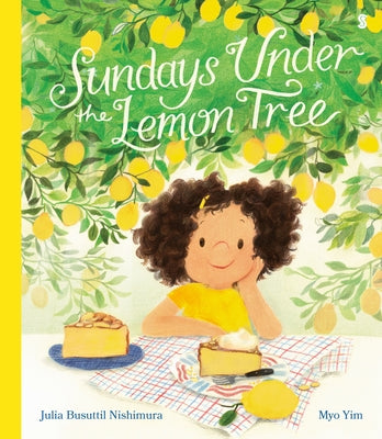 Sundays Under the Lemon Tree by Nishimura, Julia Busuttil