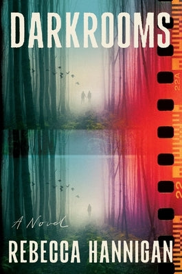 Darkrooms by Hannigan, Rebecca