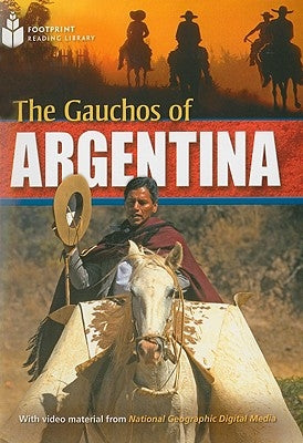 The Gauchos of Argentina: Footprint Reading Library 6 by Waring, Rob