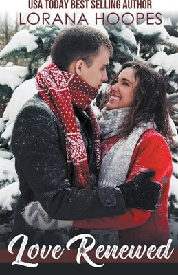 Love Renewed by Hoopes, Lorana