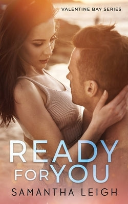 Ready for You by Leigh, Samantha