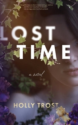 Lost Time by Trost, Holly