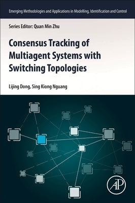 Consensus Tracking of Multi-Agent Systems with Switching Topologies by Dong, Lijing