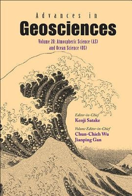 Advances in Geosciences (Volumes 28-31) by Satake, Kenji