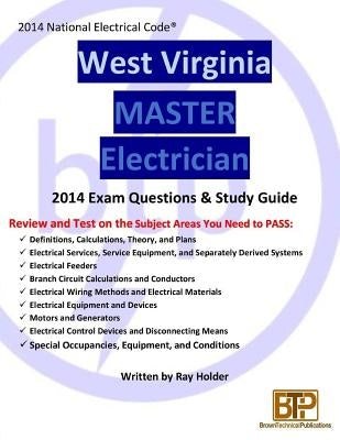 West Virginia 2014 Master Electrician Study Guide by Holder, Ray