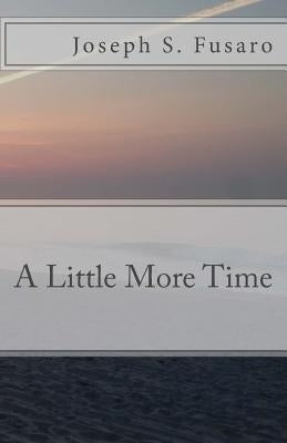 A Little More Time by Marshall, Jennifer