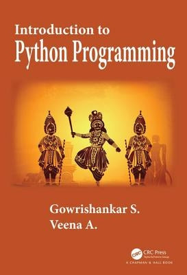 Introduction to Python Programming by S, Gowrishankar