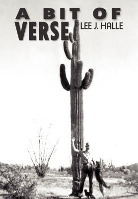 A Bit of Verse by Halle, Lee J.