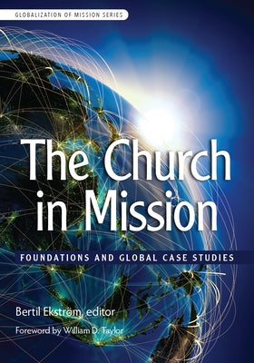 Churches on Mission: God's Grace Abounding to the Nations by Hartt, Geoffrey