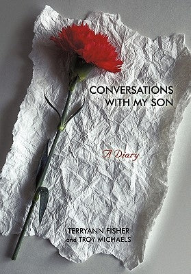 Conversations with My Son: A Diary by Fisher, Terryann