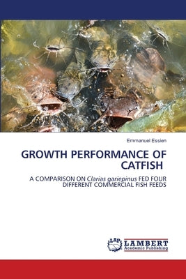 Growth Performance of Catfish by Essien, Emmanuel