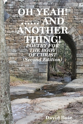 Oh Yeah!...... and Another Thing! by Buie, David