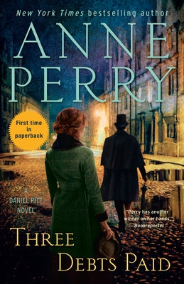 Three Debts Paid: A Daniel Pitt Novel by Perry, Anne