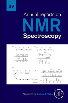 Annual Reports on NMR Spectroscopy: Volume 89 by Webb, Graham A.