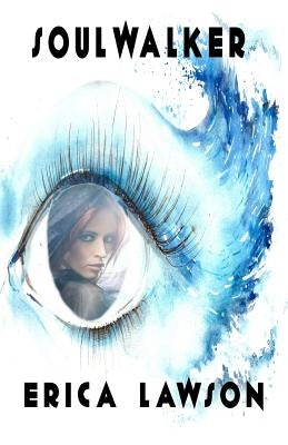 Soulwalker by Lawson, Erica