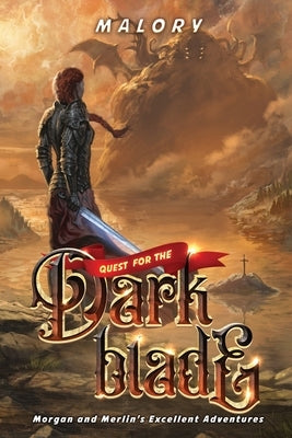 Quest For the Dark Blade by Malory