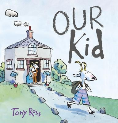 Our Kid by Ross, Tony