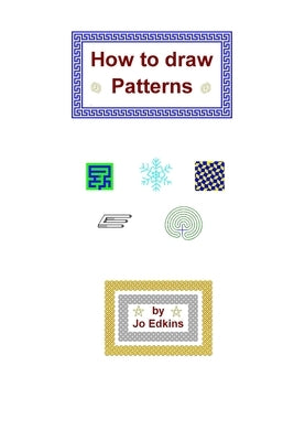 How to draw patterns by Edkins, Jo