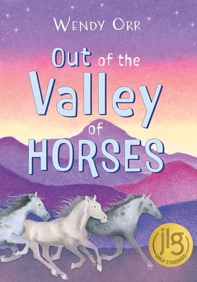 Out of the Valley of Horses by Orr, Wendy