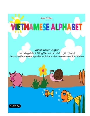 Vietnamese alphabet: bảng chữ cái tiếng Việt by Ngo, Van A.