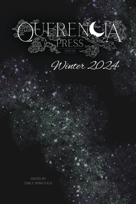 Querencia Winter 2024 by Perkovich, Emily