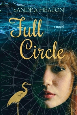 Full Circle by Heaton, Sandra A.