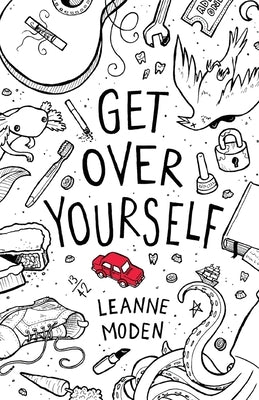Get Over Yourself by Moden, Leanne