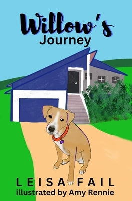 Willow's Journey by Fail, Leisa