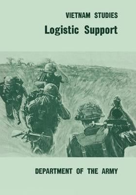 Logistic Support by Heiser, Jr. Lt General Joseph M.