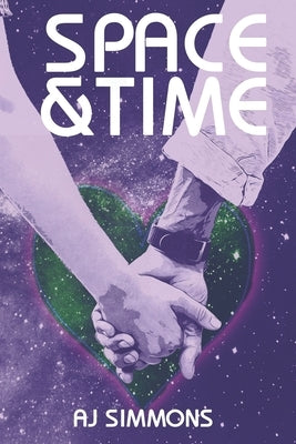 Space and Time by Simmons, A. J.