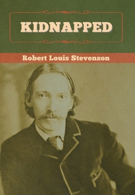 Kidnapped by Stevenson, Robert Louis