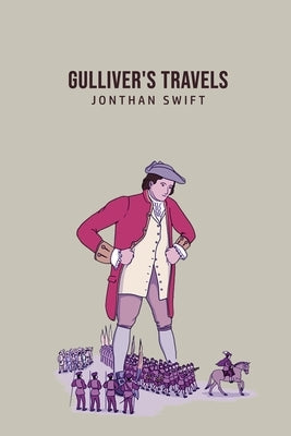 Gulliver's Travels by Swift, Jonthan